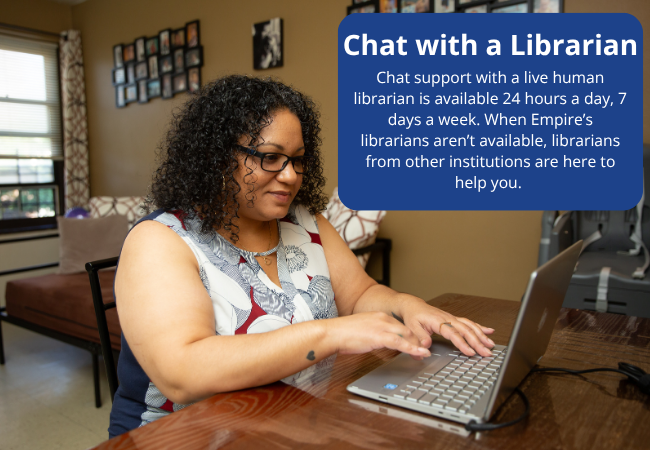 Image of a woman at her laptop with the words: Chat with a Librarian. Chat with a live human librarian is available 24 hours a day, 7 days a week.